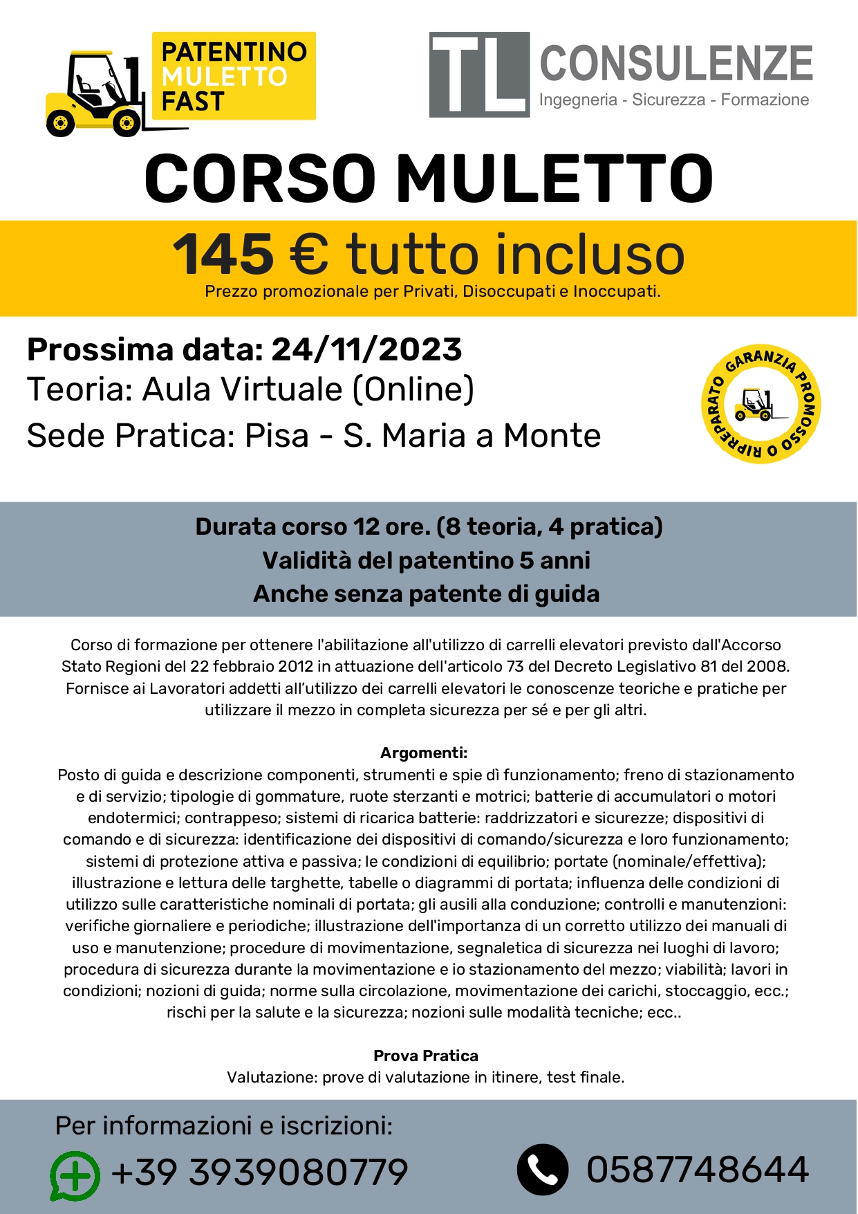 CORSO CARRELLI SEMOVENTI (MULETTO) Santa Maria a  Monte il 24 novembre;