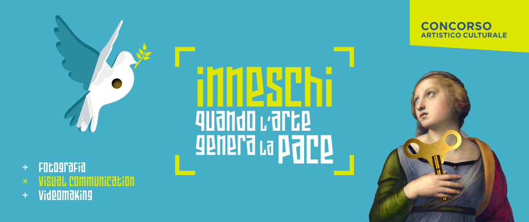 Concorso artistico culturale “INNESCHI – Quando l’arte genera la pace”