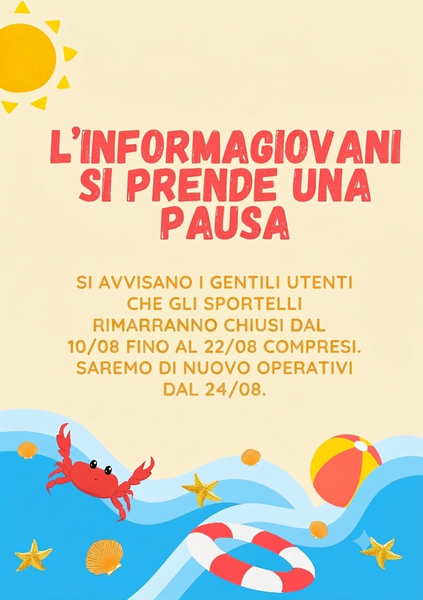 CHIUSURA ESTIVA SPORTELLI INFORMAGIOVANI