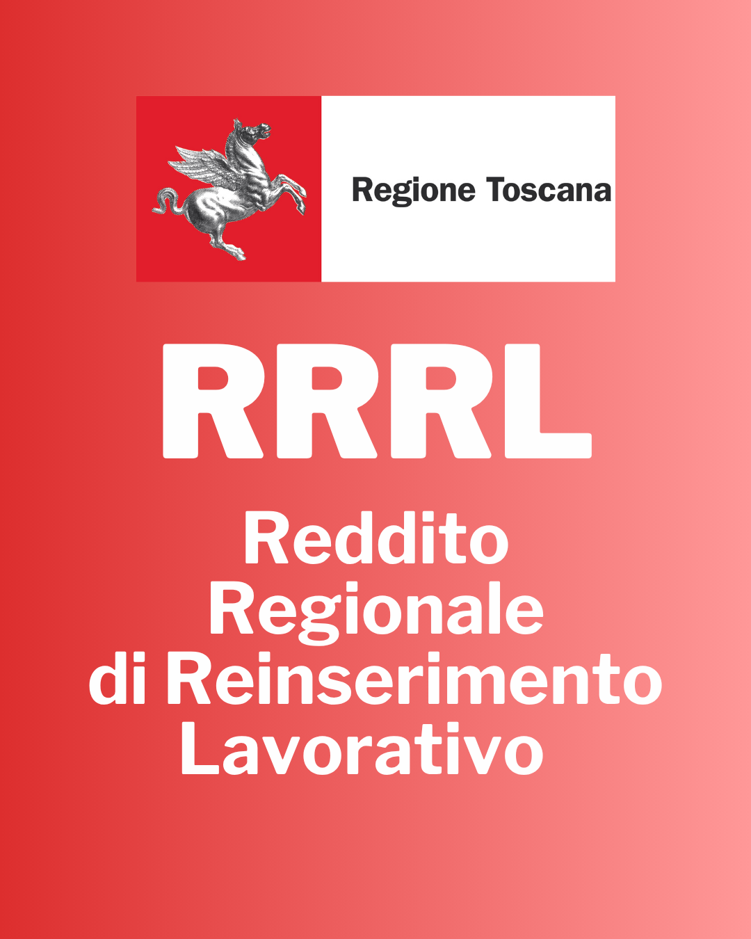 RRRL-Reddito Regionale di Reinserimento Lavorativo (dal 2 Aprile 2026)