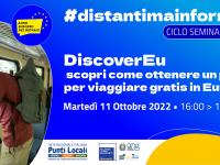 Webinar "DiscoverEu - Scopri come ottenere un pass per viaggiare gratis in Europa" - 11 Ottobre 2022